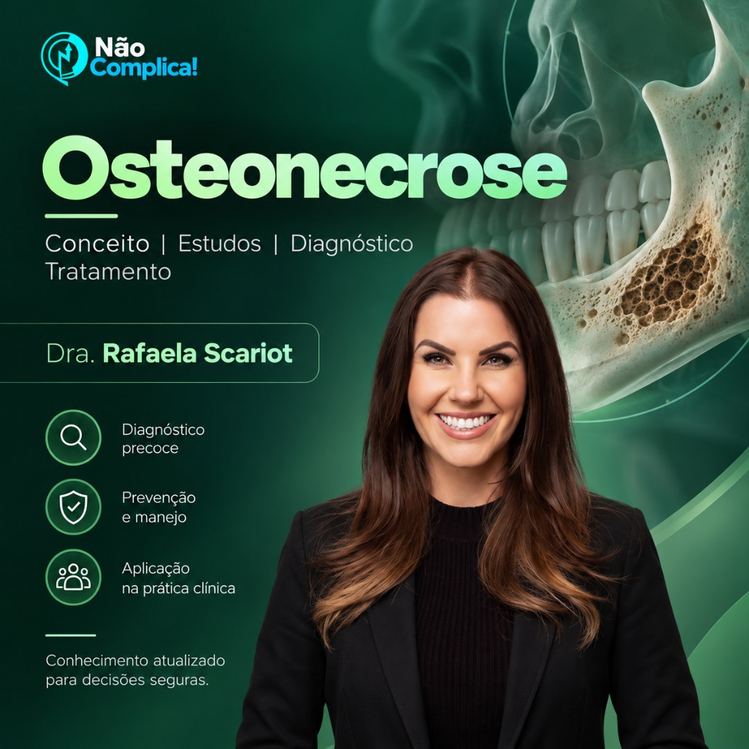 Curso Osteonecrose com Dra. Rafaela Scariot